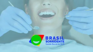 Aprenda a Solicitar o Benefício Brasil Sorridente
