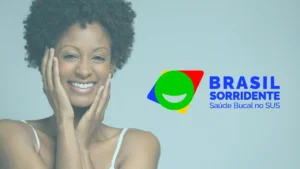 Seja Aprovado e Consiga o Benefício Brasil Sorridente!