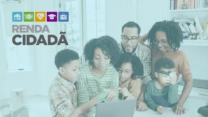 Seu Guia para o Renda Cidadã: Inscrição e Aprovação!