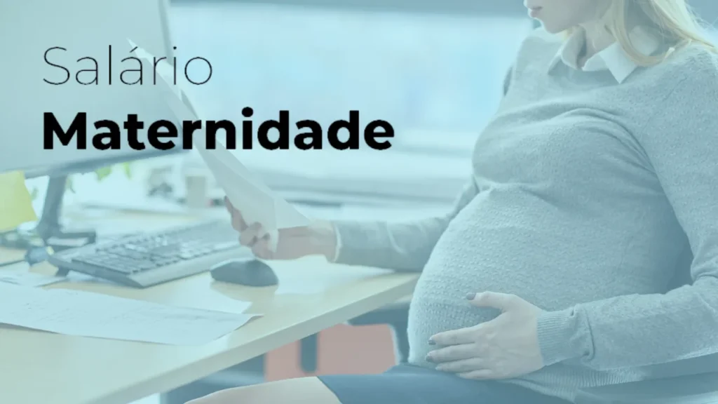 Conheça Aqui o Benefício Salário-Maternidade!