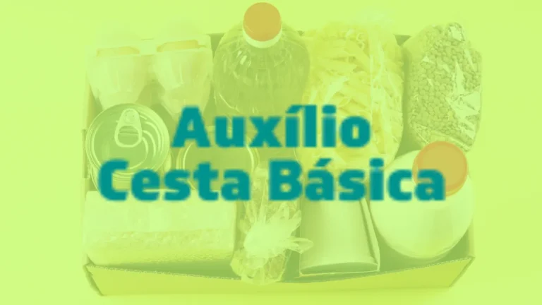 Saiba Como Pedir o Auxílio Cesta Básica Hoje!